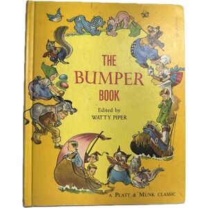 Vintage 1961 The Bumper Book Watty Piper Eulalie Platt Munk Hardcover